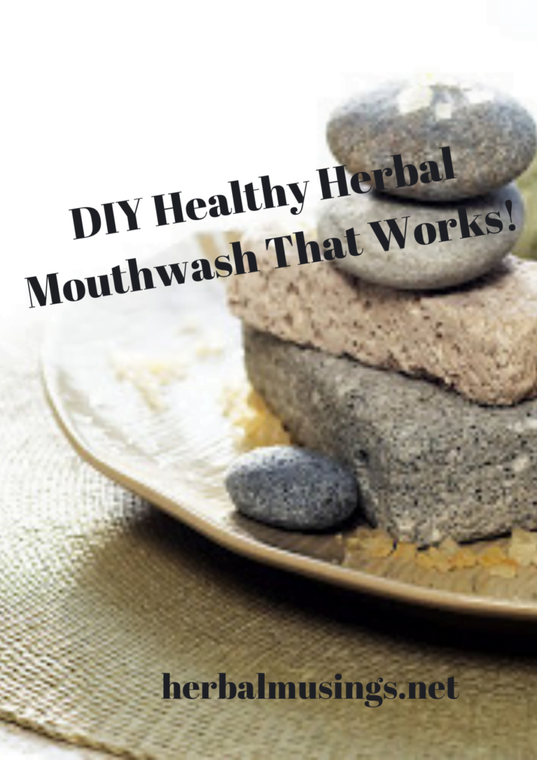 DIY Healthy Herbal Mouthwash That Works!