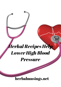 Herbal Recipes to Help Lower High Blood Pressure