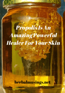 Propolis Is An Amazing Powerful Healer For Your Skin